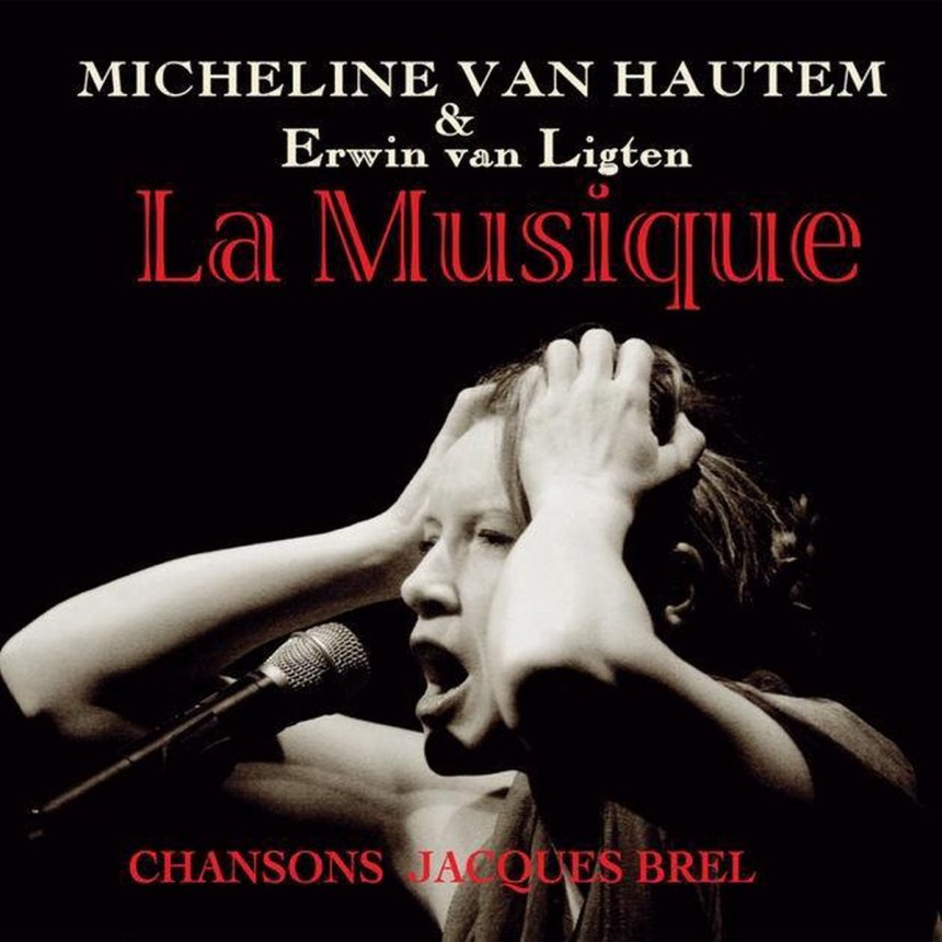 La Musique - Micheline van Hautem & Erwin van Ligten, V2 Records Benelux, 2011
